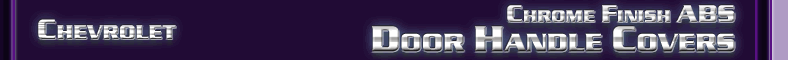 Chevrolet Door Handle Covers